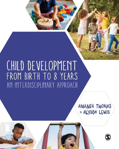 Бумажная книга «Child Development From Birth to 8 Years: An Interdisciplinary Approach», авторов Алисон Льюис, Аманда Томас - фото №1