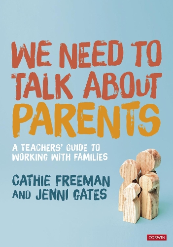 [object Object] «We Need to Talk about Parents: A Teachers’ Guide to Working With Families», авторів Кеті Фріман, Дженні Гейтс - фото №1