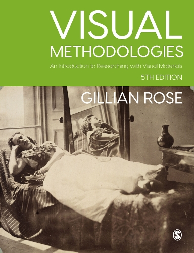 Бумажная книга «Visual Methodologies: An Introduction to Researching with Visual Materials», автор Джиллиан Роуз - фото №1