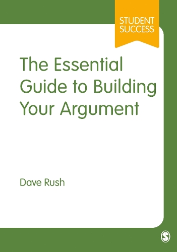 [object Object] «The Essential Guide to Building Your Argument», автор Дейв Раш - фото №1