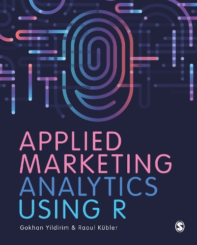 Паперова книга «Applied Marketing Analytics Using R», авторів Гохан Їлдирим, Рауль Кюблер - фото №1