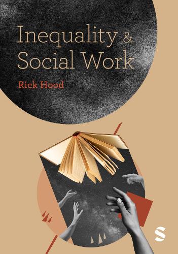 Бумажная книга «Inequality and Social Work», автор Рик Худ - фото №1