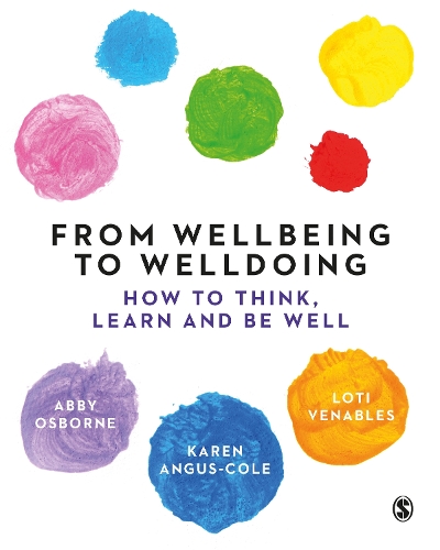 Паперова книга «From Wellbeing to Welldoing: How to Think, Learn and Be Well», авторів Еббі Осборн, Карен Ангус-Коул, Лоті Венейблс - фото №1