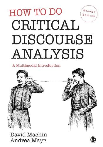Бумажная книга «How to Do Critical Discourse Analysis: A Multimodal Introduction», авторов Андреа Майр, Дэвид Мачин - фото №1