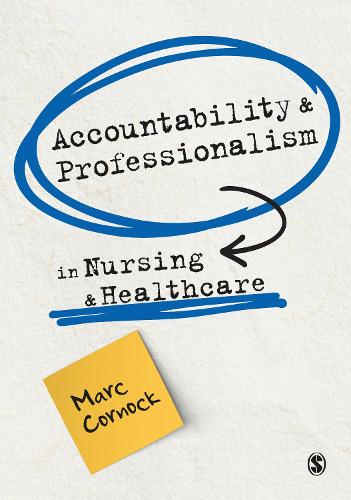 Бумажная книга «Accountability and Professionalism in Nursing and Healthcare», автор Марк Корнок - фото №1