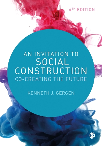 [object Object] «An Invitation to Social Construction: Co-Creating the Future», автор Кеннет Дж. Герген - фото №1