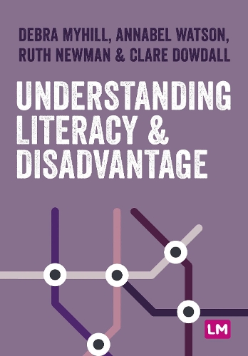 Бумажная книга «Understanding Literacy and Disadvantage», авторов Аннабель Уотсон, Дебра Майхилл, Рут Ньюман - фото №1