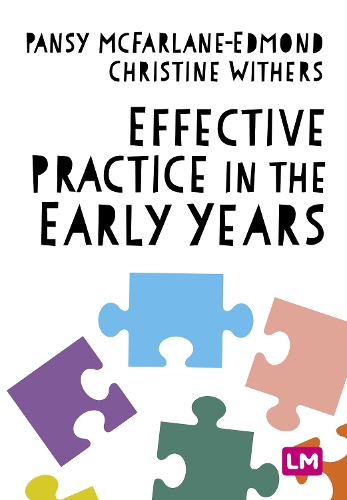 Паперова книга «Effective Practice in the Early Years», авторів Крістін Візерс, Пенсі Макфарлейн-Едмонд - фото №1