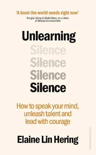 Бумажная книга «Unlearning Silence: How to speak your mind, unleash talent and lead with courage» - фото №1