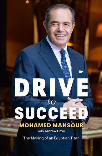 Паперова книга «Drive to Succeed», авторів Ендрю Кейв, Мохамед Мансур - фото №1