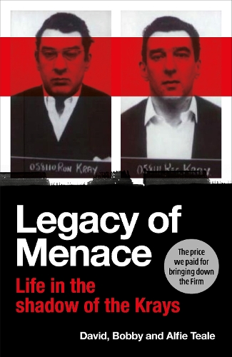 Бумажная книга «Legacy of Menace: Life in the Shadow of the Krays», автор Бобби Тил - фото №1