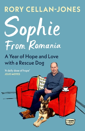 Бумажная книга «Sophie From Romania: A Year of Love and Hope with a Rescue Dog», автор Рори Селлан-Джонс - фото №1