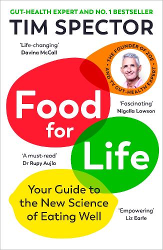 Бумажная книга «Food for Life: Your Guide to the New Science of Eating Well», автор Тим Спектор - фото №1