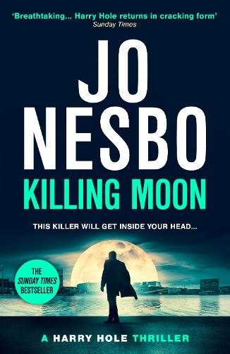 Паперова книга «Killing Moon: The NEW Sunday Times bestselling thriller», автор Ю Несбьо - фото №1