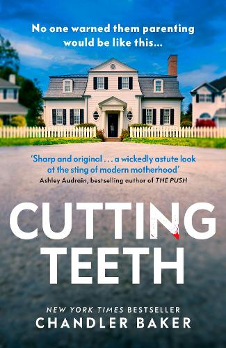 Бумажная книга «Cutting Teeth: No parent could have expected this…» - фото №1