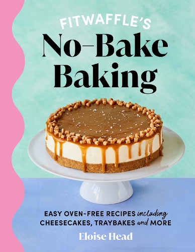 Бумажная книга «Fitwaffle's No-Bake Baking: Easy oven-free recipes including cheesecakes, traybakes and more» - фото №1