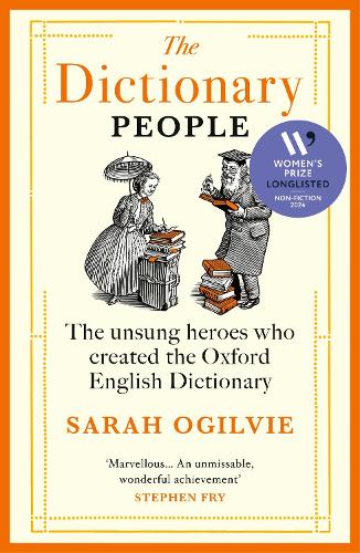 Бумажная книга «The Dictionary People: The unsung heroes who created the Oxford English Dictionary», автор Сара Огилви - фото №1