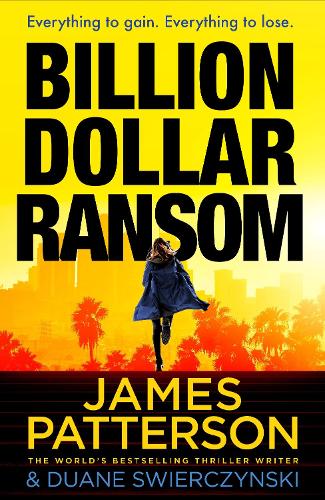 Паперова книга «Billion-Dollar Ransom», автор Джеймс Паттерсон - фото №1