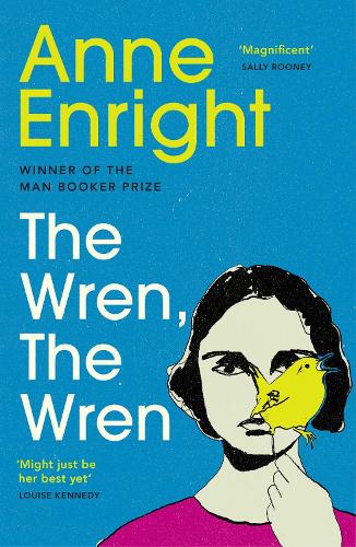 Бумажная книга «The Wren, The Wren: The Booker Prize-winning author», автор Энн Энрайт - фото №1