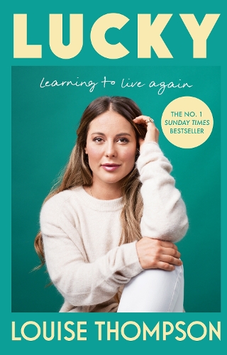 Паперова книга «Lucky: Learning to live again», автор Луїза Томпсон - фото №1