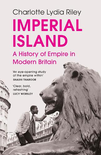Бумажная книга «Imperial Island: A History of Empire in Modern Britain», автор Шарлотта Лидия Райли - фото №1