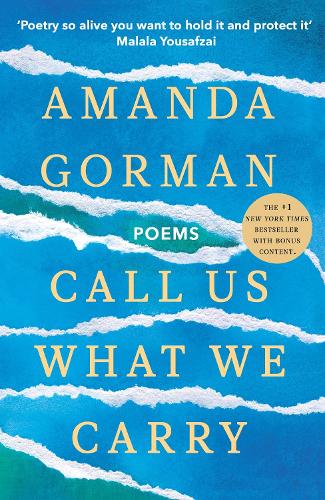 Бумажная книга «Call Us What We Carry: From the presidential inaugural poet», автор Аманда Горман - фото №1