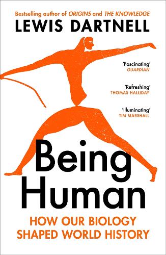 Паперова книга «Being Human: How our biology shaped world history», автор Льюїс Дартнелл - фото №1