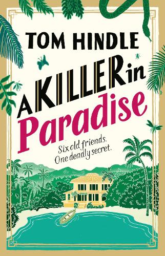 Бумажная книга «A Killer in Paradise», автор Том Хиндл - фото №1