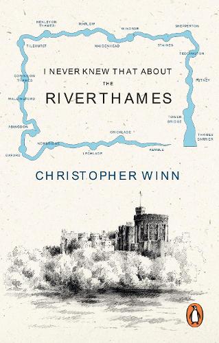 Паперова книга «I Never Knew That About the River Thames», автор Крістофер Вінн - фото №1