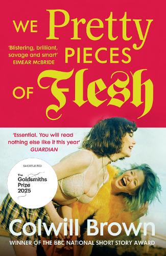 Бумажная книга «We Pretty Pieces of Flesh», автор Колвилл Браун - фото №1