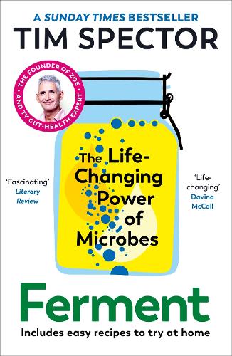 Паперова книга «Ferment: The Life-Changing Power of Microbes», автор Тім Спектор - фото №1