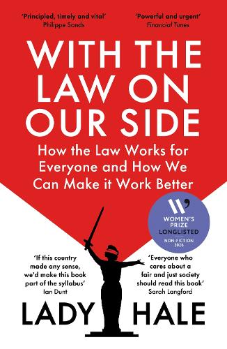 Бумажная книга «With the Law on Our Side: How the Law Works and How We Can Make It Work Better for Everyone», автор Леди Хейл - фото №1