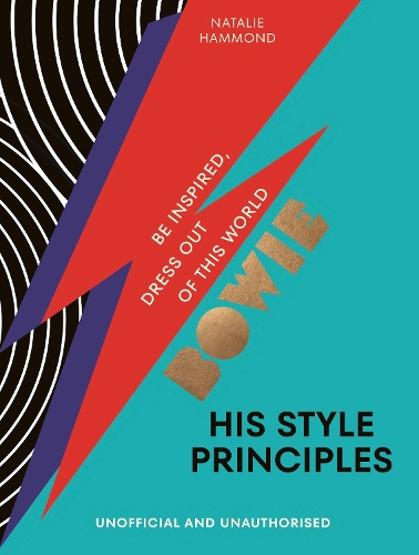 Бумажная книга «BOWIE His Style Principles: Be inspired to dress out of this world», автор Натали Хаммонд - фото №1