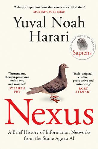 Бумажная книга «Nexus: A Brief History of Information Networks from the Stone Age to AI», автор Юваль Ной Харари - фото №1