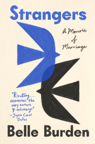 Паперова книга «Strangers: A Memoir of Marriage», автор Бел Берден - фото №1