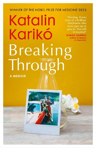 Бумажная книга «Breaking Through: A Memoir», автор Каталин Карико - фото №1