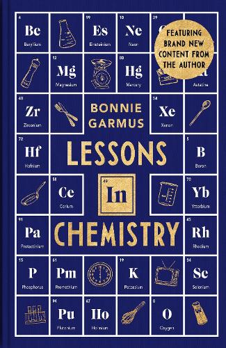 Бумажная книга «Lessons in Chemistry: A special hardback edition of the #1 Sunday Times bestseller», автор Бонни Гармус - фото №1