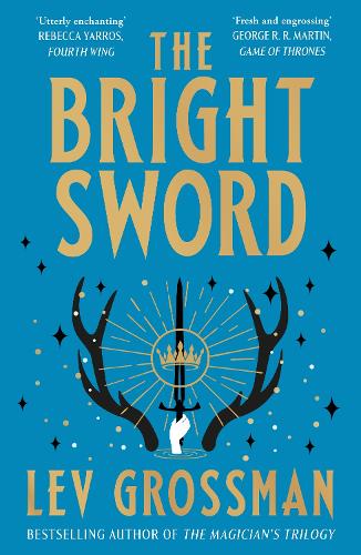 Бумажная книга «The Bright Sword», автор Лев Гроссман - фото №1