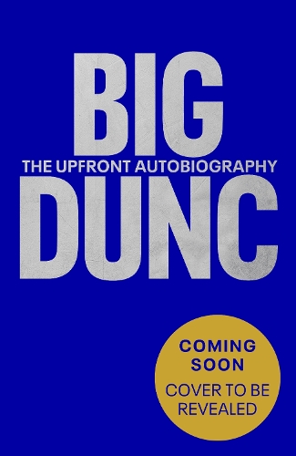 [object Object] «BIG DUNC: The Upfront Autobiography», автор Дункан Фергюсон - фото №1