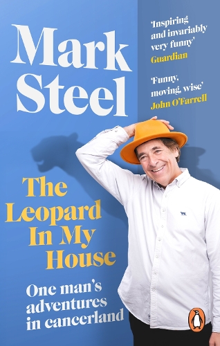 Бумажная книга «The Leopard in my House: One man’s adventures in cancerland», автор Марк Стил - фото №1