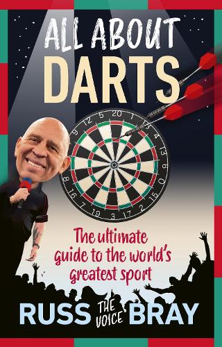 Паперова книга «All About Darts: The ultimate guide to the world's greatest sport», автор Расс Брей - фото №1