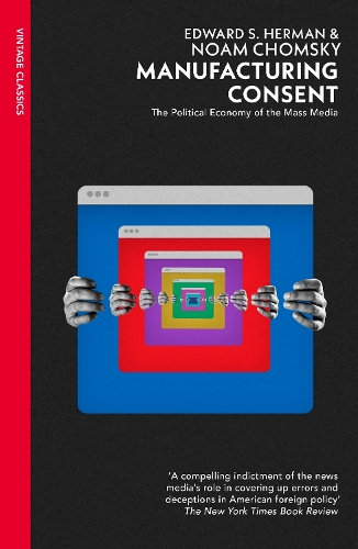 Бумажная книга «Manufacturing Consent: The Political Economy of the Mass Media», авторов Эдвард С. Херман, Ноам Хомский - фото №1