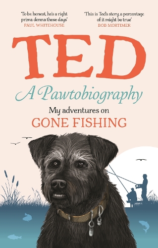 Бумажная книга «A Pawtobiography: My adventures on Gone Fishing», автор Собака Тед - фото №1