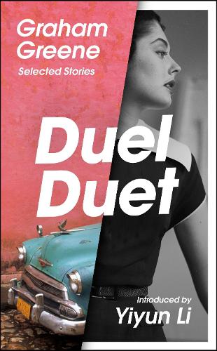 Бумажная книга «Duel Duet: Selected Stories», автор Грэм Грин - фото №1