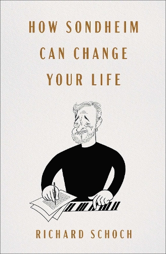 Паперова книга «How Sondheim Can Change Your Life», автор Річард Шох - фото №1