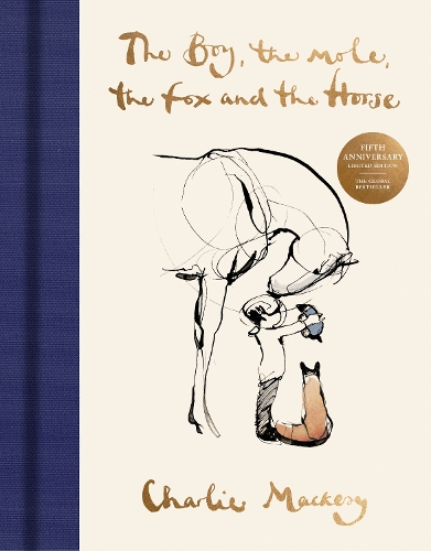 Паперова книга «The Boy, The Mole, The Fox and The Horse: The Fifth Anniversary Limited Edition», автор Чарлі Макезі - фото №1