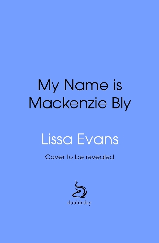 Паперова книга «My Name is MacKenzie Bly», автор Лісса Еванс - фото №1