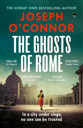 Бумажная книга «The Ghosts Of Rome», автор Джозеф О'Коннор - фото №1