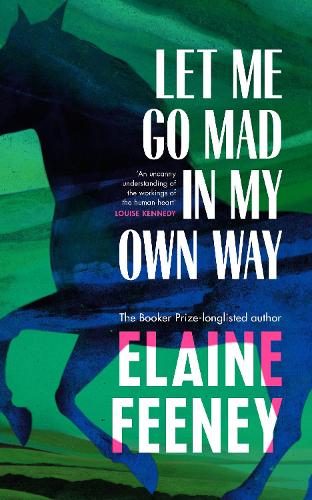 Паперова книга «Let Me Go Mad in My Own Way», автор Елейн Фіні - фото №1