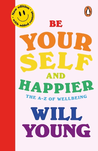 Бумажная книга «Be Yourself and Happier: The A-Z of Wellbeing», автор Вил Янг - фото №1